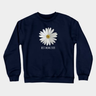 Best Mimi Ever Simple Daisy Floral Crewneck Sweatshirt